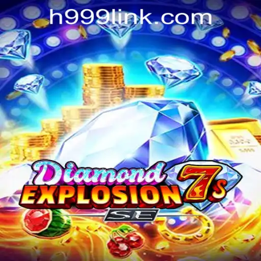 Discover the Thrilling Experience of DiamondExplosion7sSE at H999.WIN CASINO