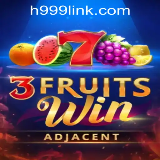 3FruitsWin: A Captivating Casino Experience with H999.WIN