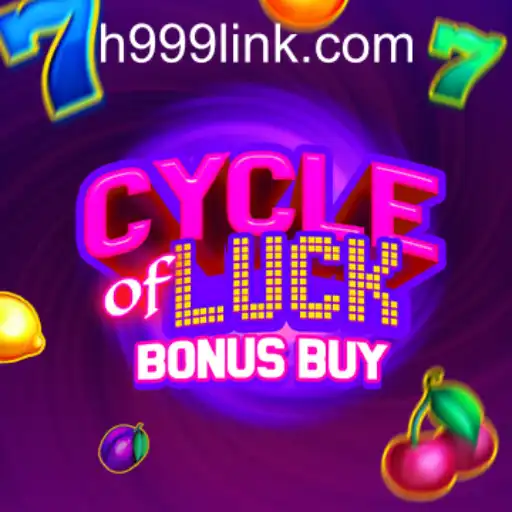 CycleofLuckBonusBuy: Thrilling Casino Experience at H999.WIN CASINO