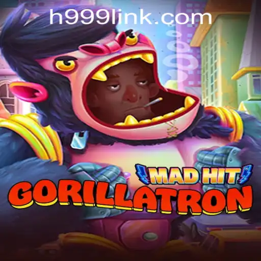 Exploring the World of MadHitGorillatron at H999.WIN CASINO