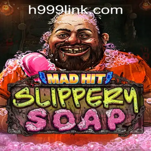 MadHitSlipperySoap: Dive into the World of H999.WIN CASINO Gaming