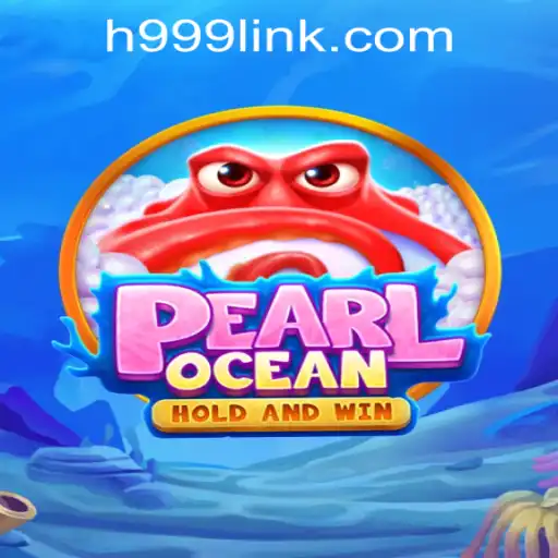 Dive into the Thrilling Waters of PearlOcean: The Latest Sensation in H999.WIN CASINO