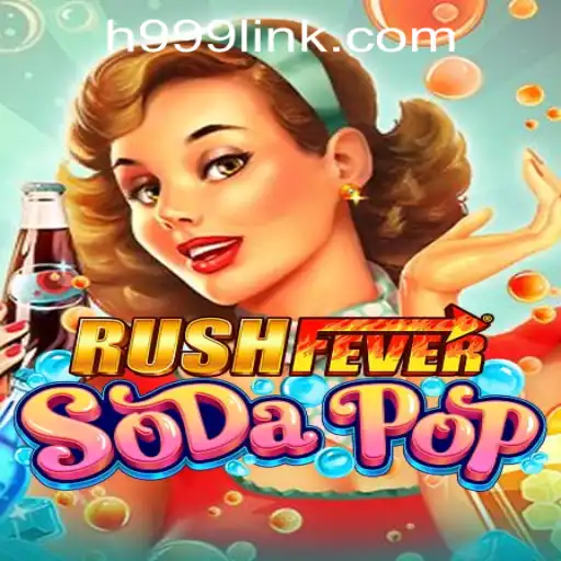 Exploring the Thrills of RushFeverSodaPop