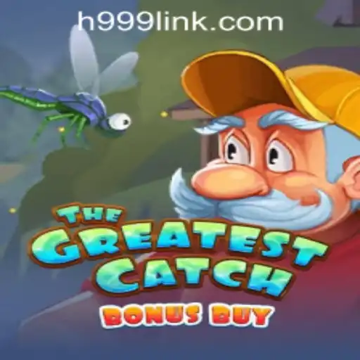 The Exciting World of TheGreatestCatchBonusBuy at H999.WIN CASINO