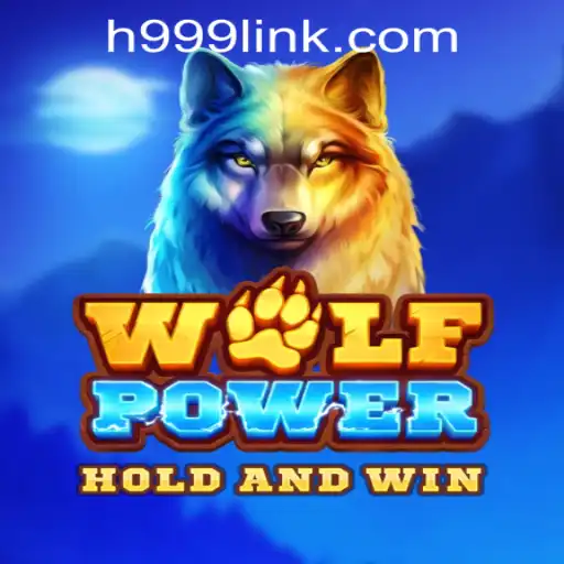 Explore the Exciting World of WolfPower at H999.WIN CASINO